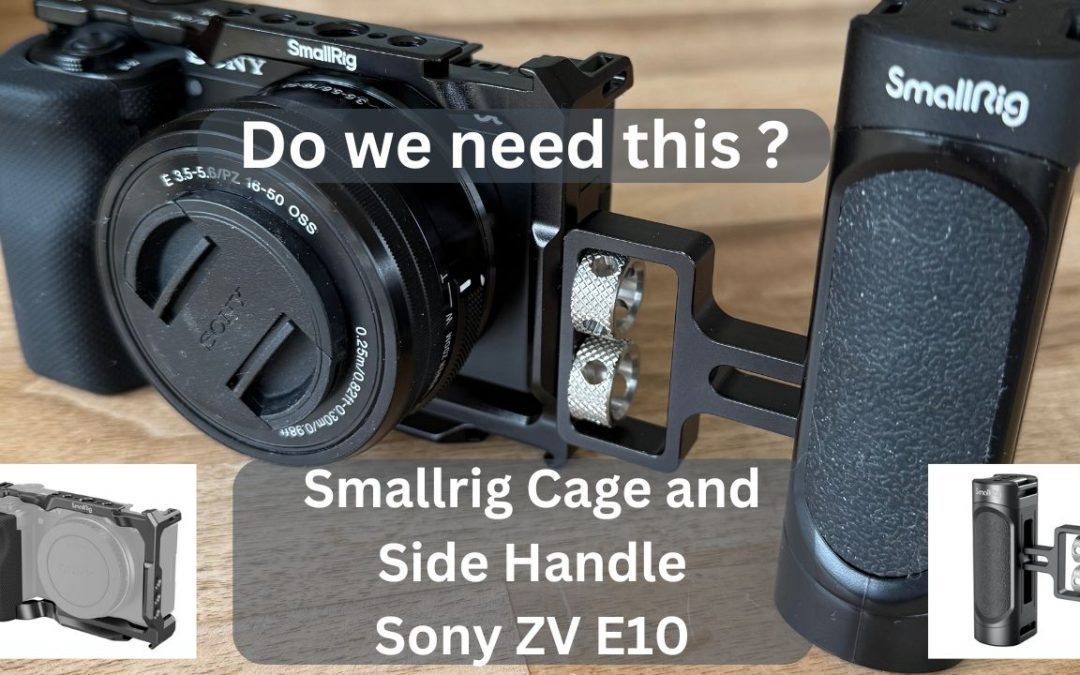 Review – Small Rig Cage and Side Handle for Sony ZVE10