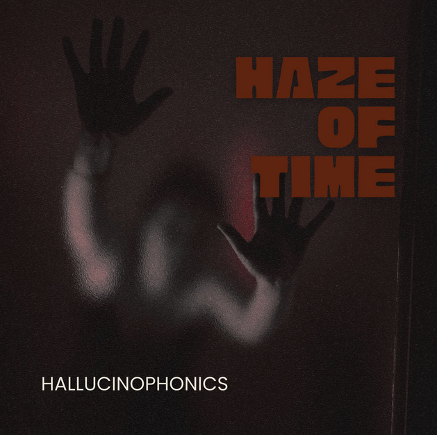 Hallucinophonics - Haze of Time
