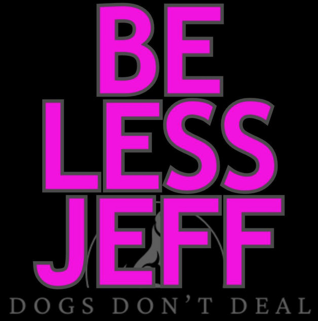 Dogs Don’t Deal - Be Less Jeff